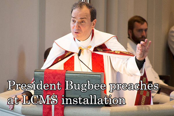 Bugbee-preaches-lcms-installation